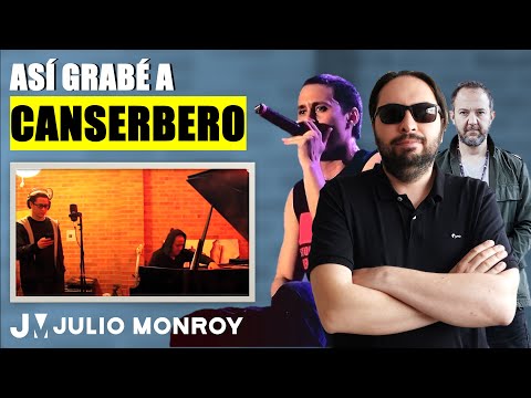 How did I record Canserbero and César López's "Times of Change"? / Julio Monroy