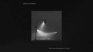 Being As An Ocean- "The Powers That Be"