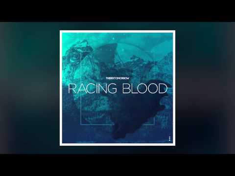 There For Tomorrow • Racing Blood [NEW SONG 2014]