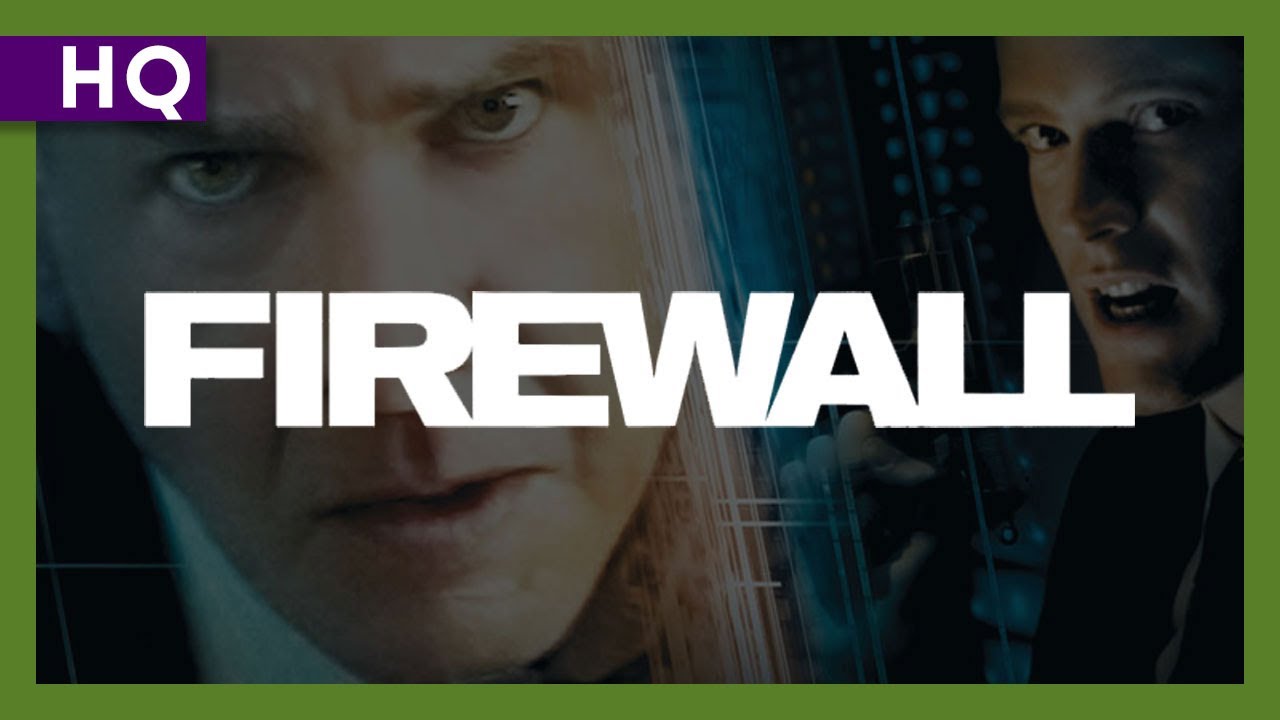 Firewall: Overview, Where to Watch Online & more 1