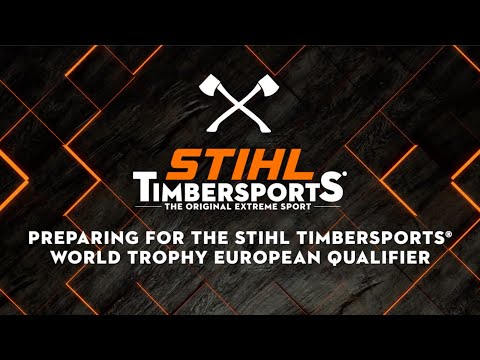 STIHL TIMBERSPORTS® World Trophy European Qualifier | STIHL GB