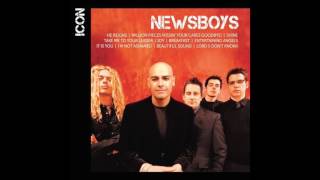 Newsboys - I&#39;m Not Ashamed (ICON Album Version)