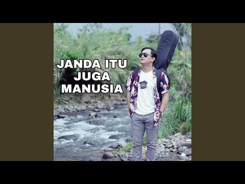 Janda Itu Juga Manusia (Acoustic)