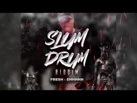 Fresh - Ehhhh ( Slum Drum Riddim ) Grenada Soca 2022