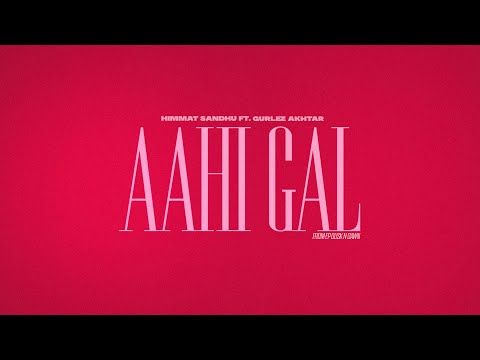 Aahi Gal (Full Audio) — watch video