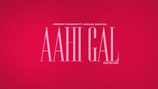 Aahi Gal (Full Audio) thumbnail