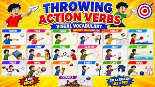 50 Throwing Verbs in English | Visual Vocabulary