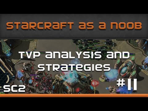 SaaN Episode 11: TvP General Matchup Guide