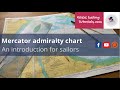 An Introduction To The Admiralty Small Boat Chart Mercator Projection