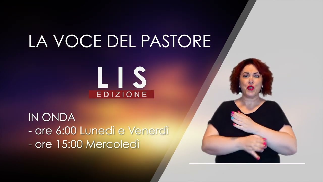 "La Voce del Pastore" Lingua dei Segni LIS