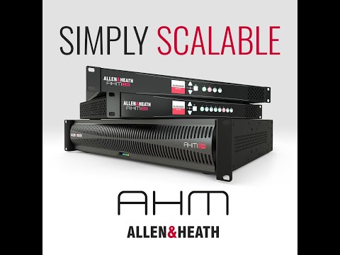 Simply Scalable – AHM-16, AHM-32 webinar