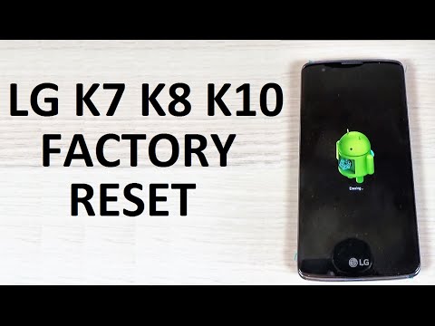 How to Easily RESET LG K7, K8, K10 to Factory Settings