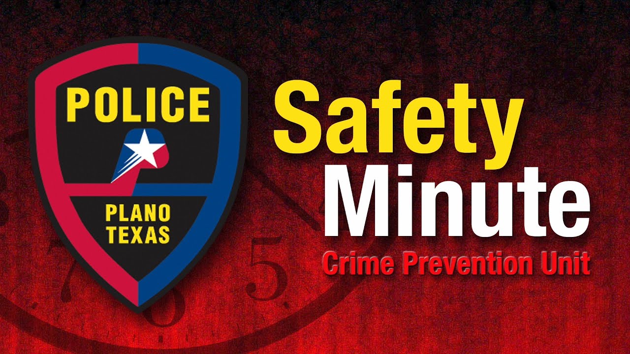 Plano Police Safety Minute - Non Emergency or 911
