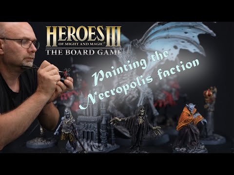 Painting the Necropolis Faction - Heroes of Might & Magic 3 The Board Game