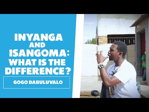 Inyanga And Isangoma: Differences - Gogo Dabuluvalo