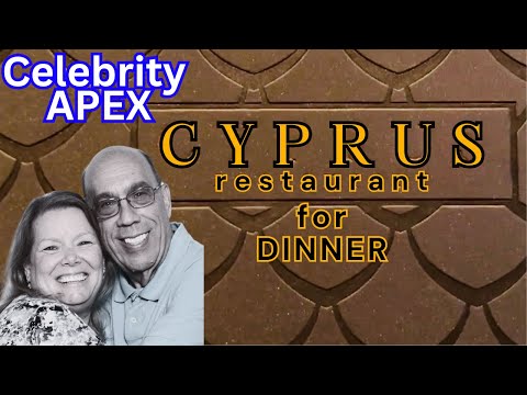 DINNER at the Cyprus dining room; the Celebrity APEX