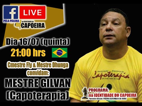 96ª LIVE NA IDENTIDADE DO CAPOEIRA - MESTRE GILVAN