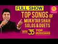 TOP VIDEO SONGS OF SINGER MUKHTAR SHAH MUKESH SONGS SOLOS DUETS PUNEET SHARMA MUSIC
