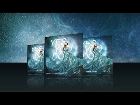 Radio Yacht presenta Lunare project and Eric Kupper | FIRST SONG | "YES YOU DO"