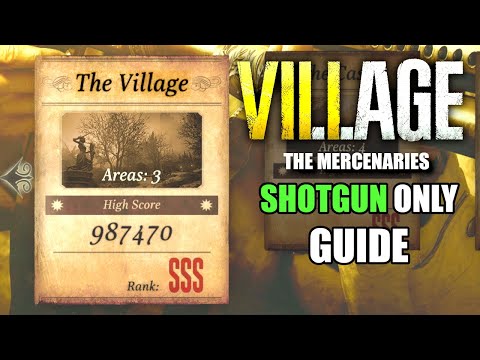The Village SSS Rank Walkthrough | Resident Evil Village Mercenaries Guide