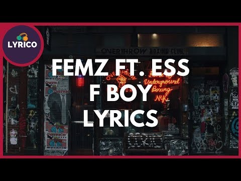 Femz Ft. Ess - F Boy (Lyrics) 🎵 Lyrico TV Video