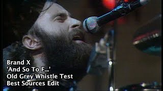 Brand X - And So To F - OGWT Live Restoration [Best Sources Edit, 50FPS]