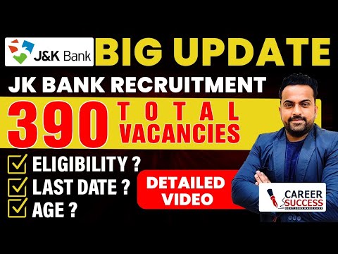 JKBANK  2023 Recruitment Out | 390 VACANCIES | Breaking News | Full Details
