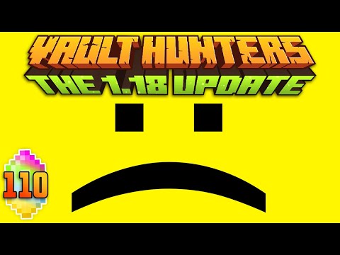 Minecraft: Vault Hunters 1.18 Ep 110 - Very Bad Day