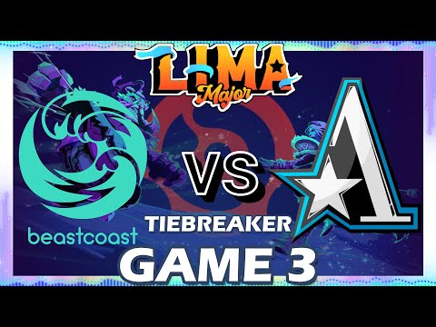BEASTCOAST vs TEAM ASTER  [ENG] - GAME 3 - Bo3 - LIMA MAJOR