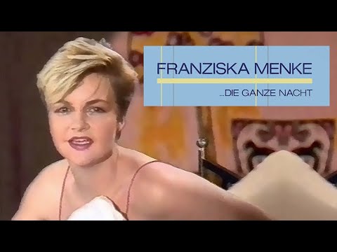 Franziska Menke - Die Ganze Nacht (+Interview) (Musikladen Eurotops) 1985