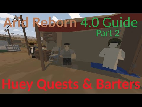 Unturned Arid Reborn 4.0: Huey Quest Guide (2026)