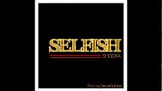 [New Music] Shocka - Selfish (Valentines Song)