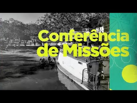 CONFERENCIA DE MISSÕES // 10.09.2021 // PAZ SANTARÉM