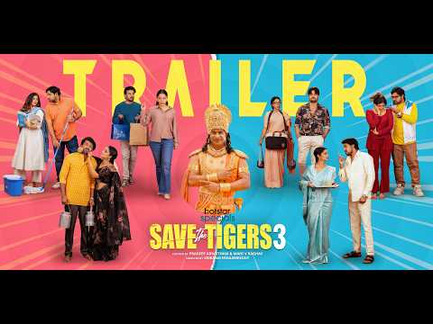 Save The Tigers 3 | Hotstar Specials | Official Trailer | June 19 | JioHotstar