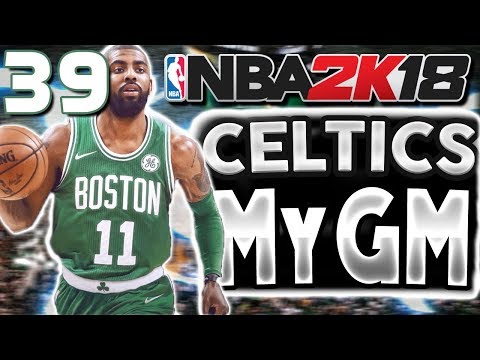 CRAZY ANKLE BREAKER | NBA 2k18 MyGM Celtics Ep 39