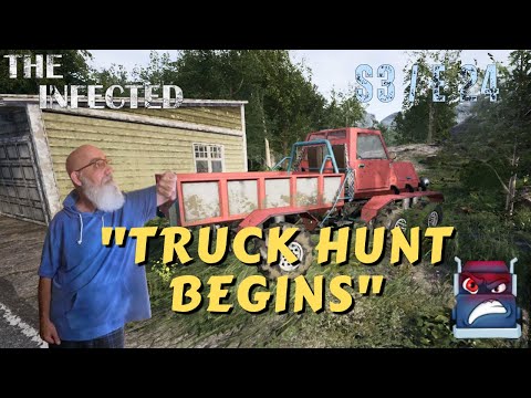 "The Infected Gameplay" S3 / E24 "Truck Hunt Begins"