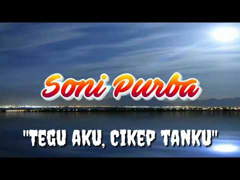 LAGU ROHANI KARO CIKEP TANKU, TEGU AKU Voc. Soni Purba (Cipt. Soni Purba) with Lirik