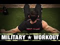 Military Workout LEGS UPPER BODY CONDITIONING