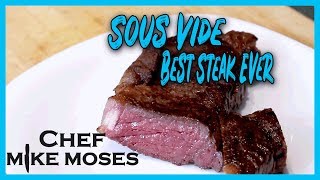 Sous Vide Steak literally the best steak I have ever cooked.
