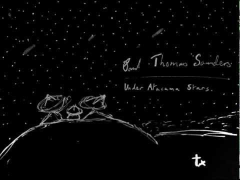Paul Thomas Saunders - Under Atacama Stars (live)