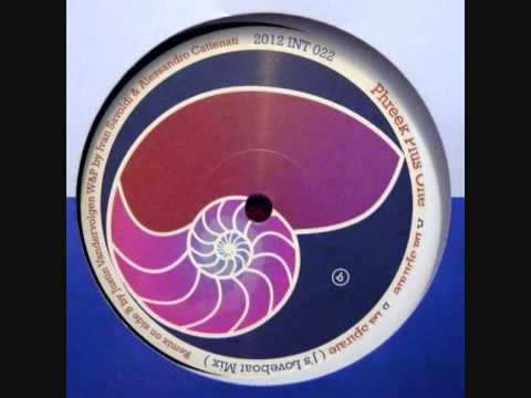 Phreek Plus One - La Spirale (J's Loveboat Mix)