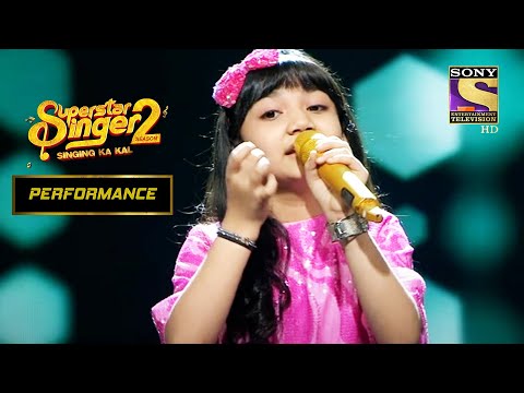 Sayisha ने Use किया "Dekha Hai Pehli Baar" पर अपना Full Potential | Superstar Singer Season 2