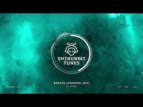 DJ Zombi - Broken (Original Mix) [Armadillo Records]