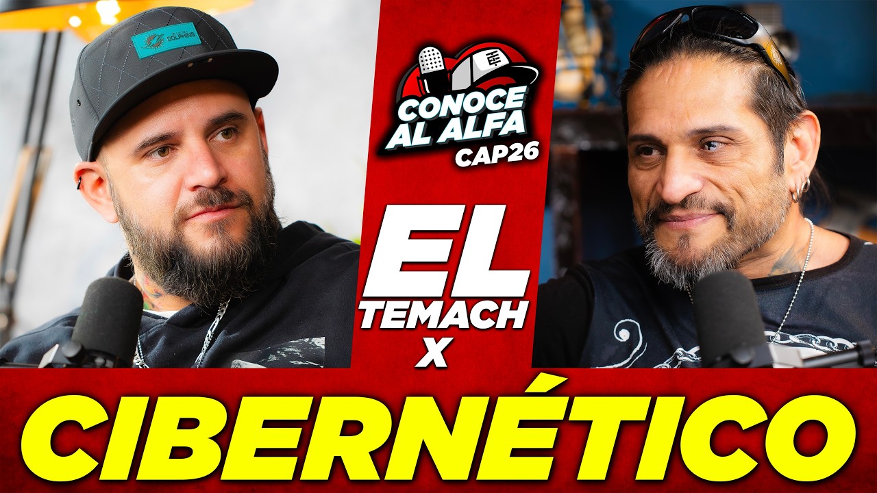 CIBERNÉTICO - CONOCE AL ALFA - EP 26