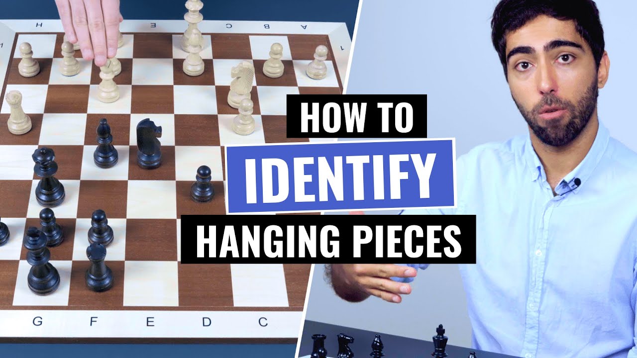 How to identify Hanging Pieces | Chess Fundamentals | IM Alex Astaneh