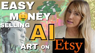 MAKE EASY MONEY SELLING AI ART on ETSY (New Risk Free Method)