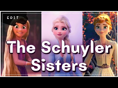 Hamilton - The Schuyler Sisters / Disney (edit) Frozen and Tangled