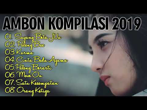 Lagu Ambon Kompilasi 2019