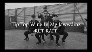RiFF RAFF - Tip Toe Wing In My Jawwdinz l Choreography @Jade Alimento @1997DANCE STUDIO