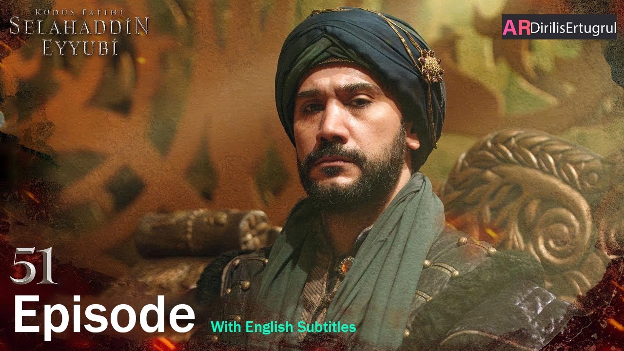 Selahaddin Eyyubi Season 2 Episode 51 With English Subtitles